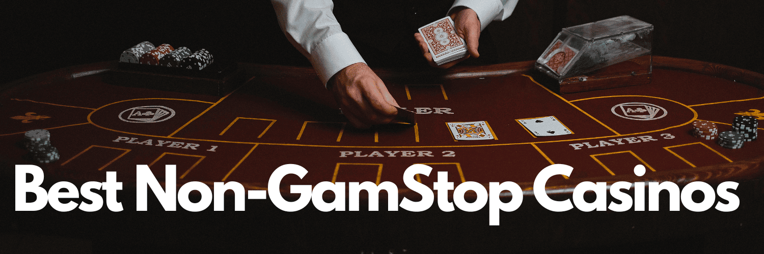 Trusted Non GamStop Casinos A Guide for UK Players Trusted Non GamStop Casinos A Guide for UK Players