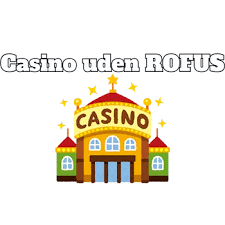 Casino uden MitID for Danske Spillere - En Omfattende Guide -241949948 Casino uden MitID for Danske Spillere - En Omfattende Guide -241949948