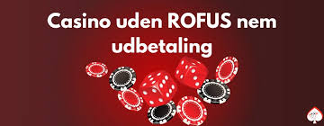 Online Casinoer Uden ROFUS Spil Uden Bekymringer Online Casinoer Uden ROFUS Spil Uden Bekymringer